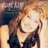 Purchase Faith Hill - It Matters To Me