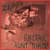 Purchase Frank Zappa - Electric Aunt Jemima '69