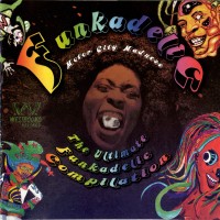 Purchase Funkadelic - Motor City Madness - The Ultimate Funkadelic Westbound Compilation CD1