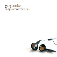 Purchase Gary Cooke - Songs For Everyday Use