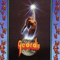 Purchase Geordie - Save The World (Reissue 2012)