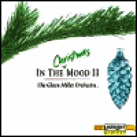 Purchase Glenn Miller - In the Christmas Mood, Vol. 2