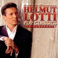 Purchase Helmut Lotti - Pop Classics In Symphony
