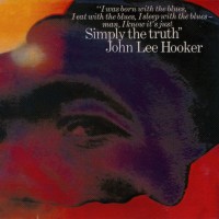 Purchase John Lee Hooker - Simply The Truth (Vinyl)