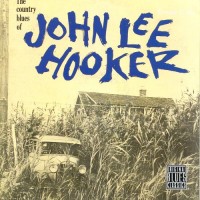 Purchase John Lee Hooker - The Country Blues Of John Lee Hooker (Vinyl)