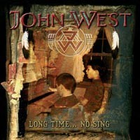 Purchase John West - Long Time No Sing