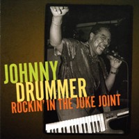Purchase Johnny Drummer - Rockin\' In The Juke Joint