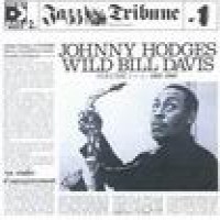 Purchase Johnny Hodges - Johnny Hodges and Wild Bill Davis CD1