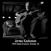 Purchase Jorma Kaukonen - 1964/00/00 Cabale Creamery, Berkeley, Ca
