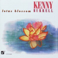 Purchase Kenny Burrell - Lotus Blossom