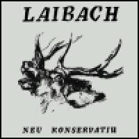 Purchase Laibach - Neu Konservatiw (Remastered 2003)