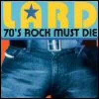 Purchase Lard - 70's Rock Must Die