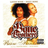 Purchase Layzie Bone & Bizzy Bone - Bone Brothers