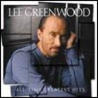 Purchase Lee Greenwood - All Time Greatest Hits