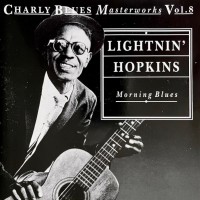 Purchase Lightnin' Hopkins - Morning Blues: Charly Blues Masterworks Vol. 8