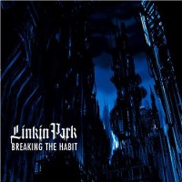 Purchase Linkin Park - Breaking The Habit (CDS)