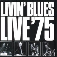 Purchase Livin' Blues - Live '75