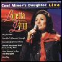 Purchase Loretta Lynn - Coal Miner's Daughter: Live