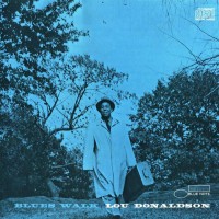 Purchase Lou Donaldson - Blues Walk (Vinyl)