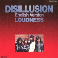 Purchase Loudness - Disillusion - English Version (Reissued 1994)
