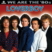 Purchase Loverboy - We Are The \'80s