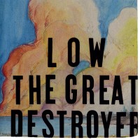 Purchase Low - The Great Destroyer