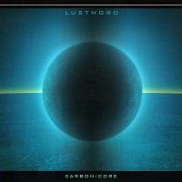 Purchase Lustmord - Carbon / Core