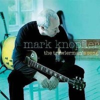 Purchase Mark Knopfler - The Trawlermans Song