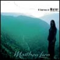 Purchase Matthew Lien - A Journey Of Water
