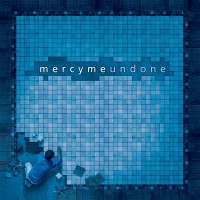 Purchase MercyMe - Undone