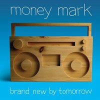 Purchase Money Mark - Brand New By Tomorrow