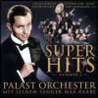 Purchase Palast Orchester & Max Raabe - Super Hits. Nummer 2