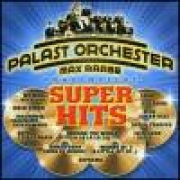 Purchase Palast Orchester & Max Raabe - Super Hits