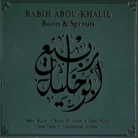 Purchase Rabih Abou-Khalil - Roots & Sprouts