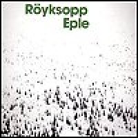 Purchase Röyksopp - Eple