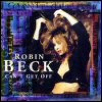 Purchase Robin Beck - Can't Get Off