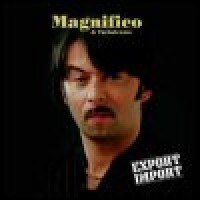 Purchase Magnifico - Export / Import