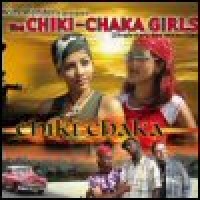 Purchase The Chiki Chaka Girls - Chiki Chaka