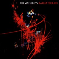 Purchase The Waterboys - Karma To Burn