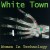 Buy White Town - Women In Technology Mp3 Download