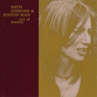 Purchase Beth Gibbons & Rustin Man - Out Of Season