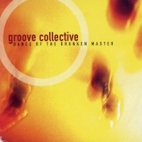Purchase Groove Collective - Dance Of The Drunken Master