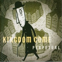 Purchase Kingdom Come - Perpetual