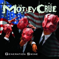 Purchase Mötley Crüe - Generation Swine