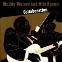 Purchase Muddy Waters - Collaboration (With Otis Spann)