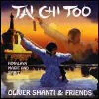 Purchase Oliver Shanti - Tai Chi Too Himalaya Magic And  Spirit