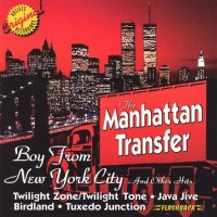 Purchase The Manhattan Transfer - Boy From New York City And Other Hits