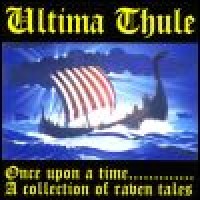 Purchase Ultima Thule - Ones Upon A Time - A Collection Of Raven Tales