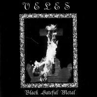 Purchase Veles - Black Hateful Metal