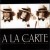 Buy A La Carte - Best Of A La Carte Mp3 Download